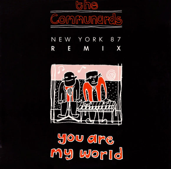 The Communards - You Are My World (New York 87 Remix) (12