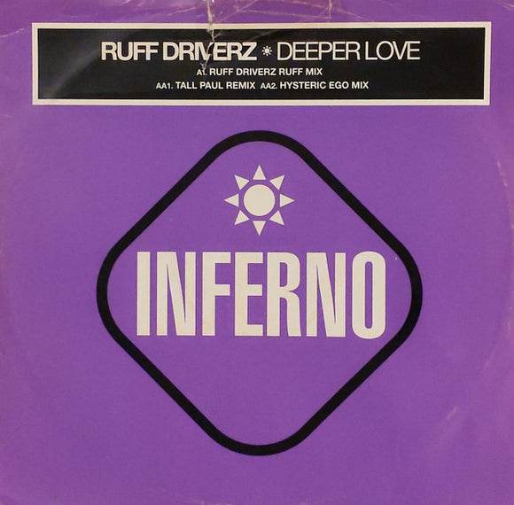 Ruff Driverz - Deeper Love (12