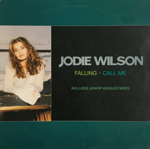 Jodie Wilson - Falling / Call Me (12")