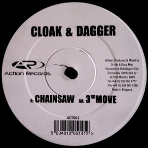 Cloak & Dagger (2) - Chainsaw / 3rd Move (12")