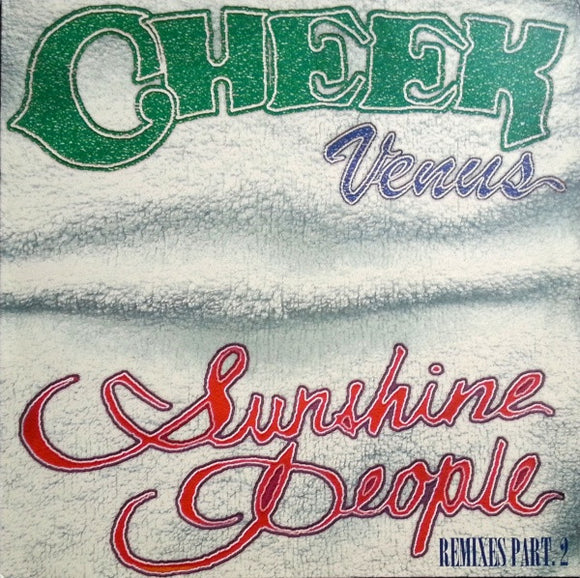 Cheek - Venus (Sunshine People) (Remixes Part 2) (12