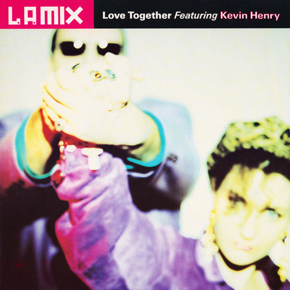 L.A. Mix Featuring Kevin Henry - Love Together (12