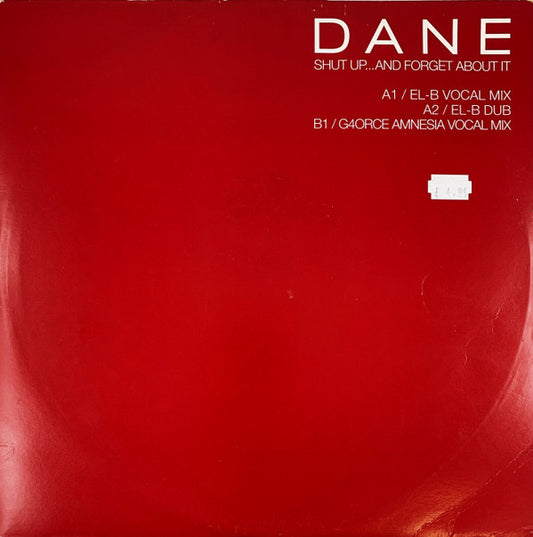 Dane Bowers - Shut Up...And Forget About It (12")