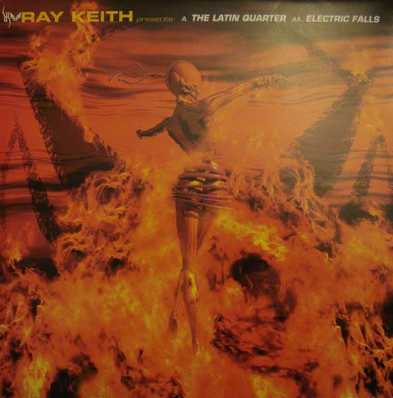 Ray Keith - The Latin Quarter / Electric Falls (12