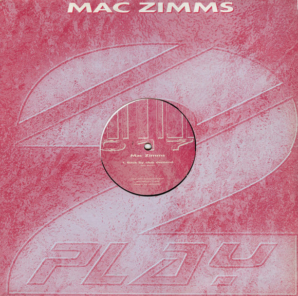 Mac Zimms - Back By Club Demand (12