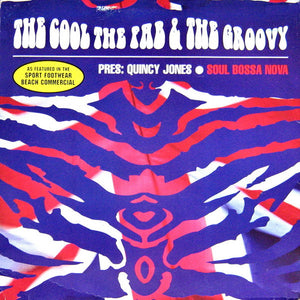 The Cool, The Fab & The Groovy Present Quincy Jones - Soul Bossa Nova (12")