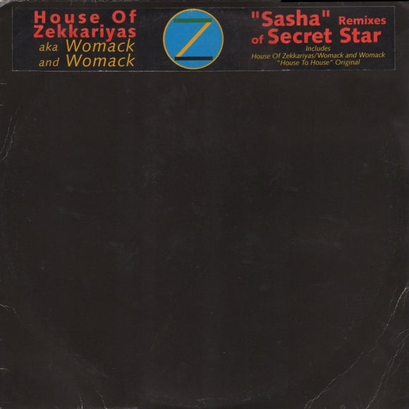 House Of Zekkariyas* Aka Womack And Womack* - Secret Star (Sasha Remixes) (2x12