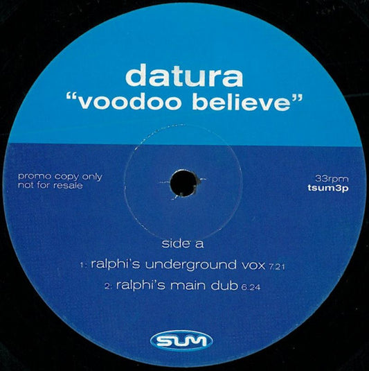 Datura - Voo-Doo Believe? (Remixes) (12", Promo)