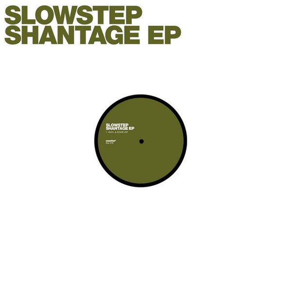 Slowstep - Shantage EP (12