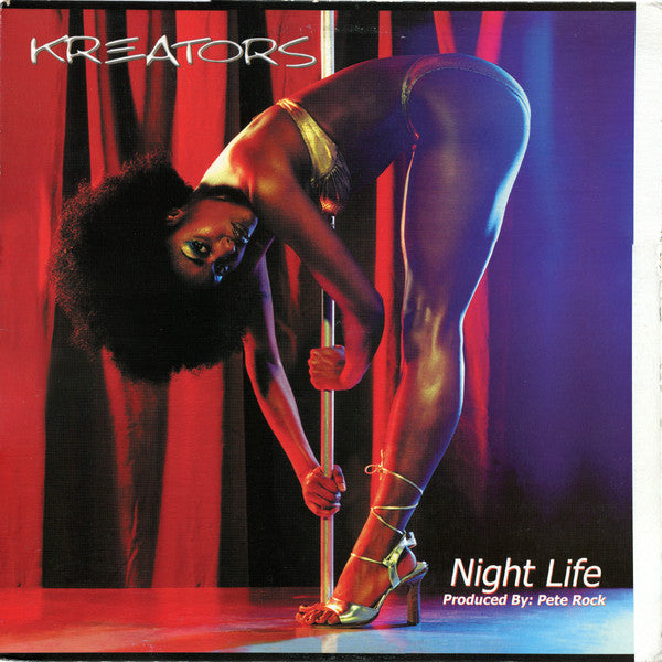 Kreators - Night Life / Dog Dayz (12")