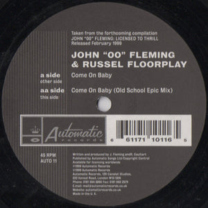 John '00' Fleming & Russel Floorplay* - Come On Baby (12")