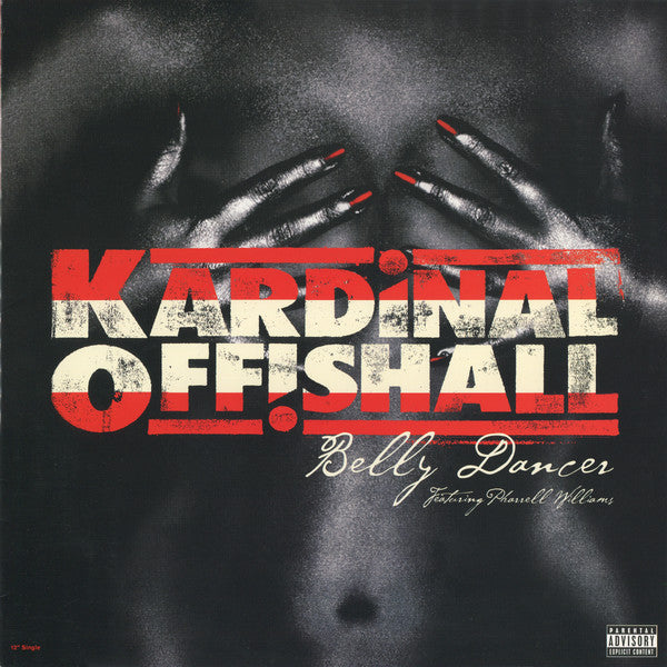 Kardinal Offishall - Belly Dancer / Sick! (12", Single)