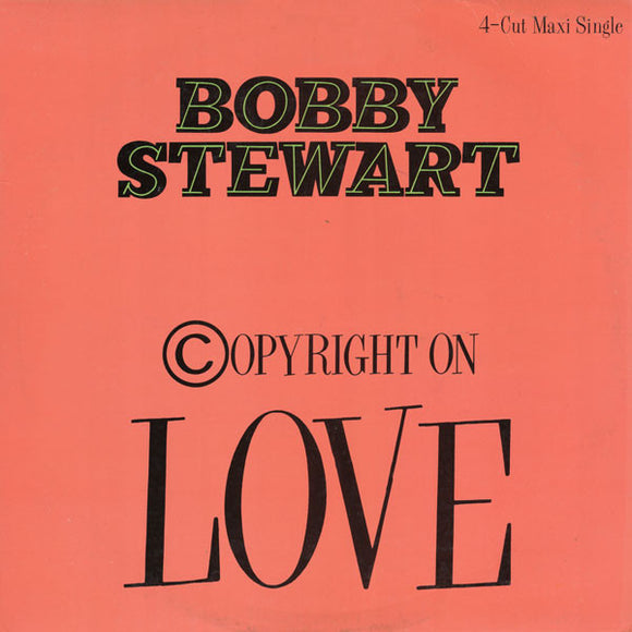 Bobby Stewart - Copyright On Love (12