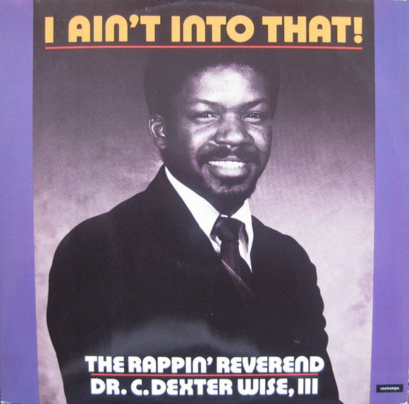 The Rappin' Reverend Featuring The Haydens - I Ain't Into That! (12