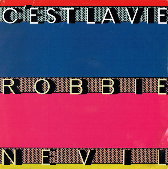 Robbie Nevil - C'Est La Vie (12