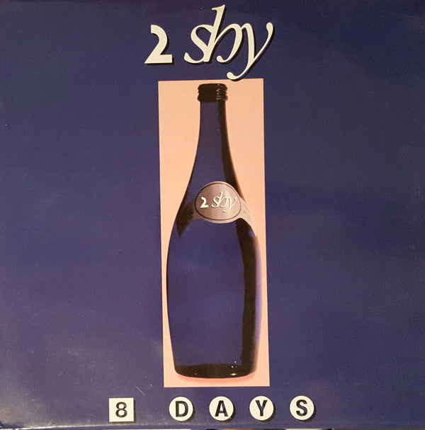 2 Shy (3) - 8 Days (12")