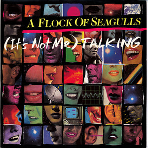 A Flock Of Seagulls - (It's Not Me) Talking (12", Single)