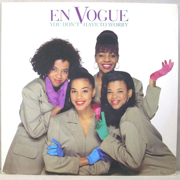 En Vogue - You Don't Have To Worry (12