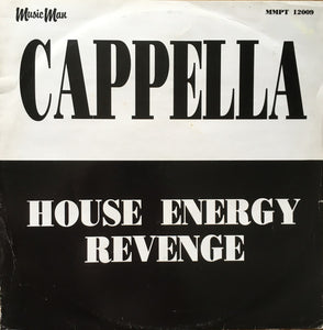 Cappella - House Energy Revenge (12")