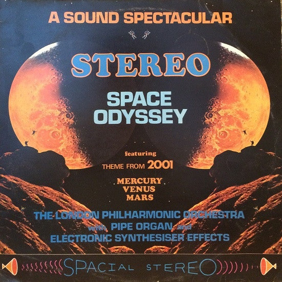 The London Philharmonic Orchestra - A Sound Spectacular Stereo Space Odyssey (LP)