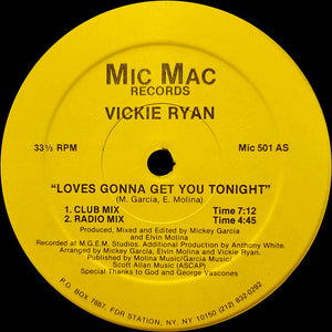 Vickie Ryan* - Loves Gonna Get You Tonight (12", Yel)