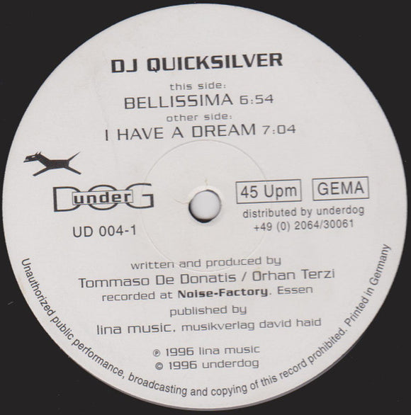 DJ Quicksilver - I Have A Dream / Bellissima (12