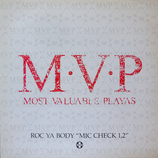 M.V.P. - Roc Ya Body "Mic Check 1, 2" (12", Single, Promo)