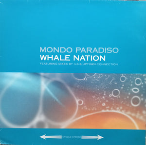 Mondo Paradiso - Whale Nation (12")