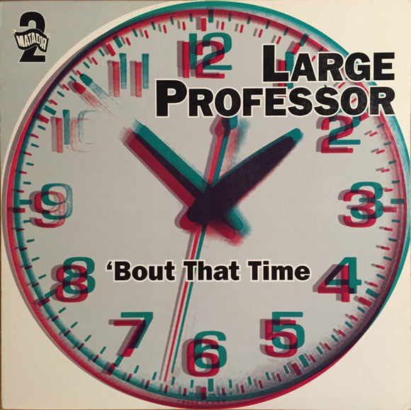 Large Professor - 'Bout That Time (12