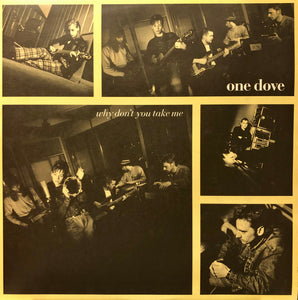 One Dove - Why Don't You Take Me (12", Single)