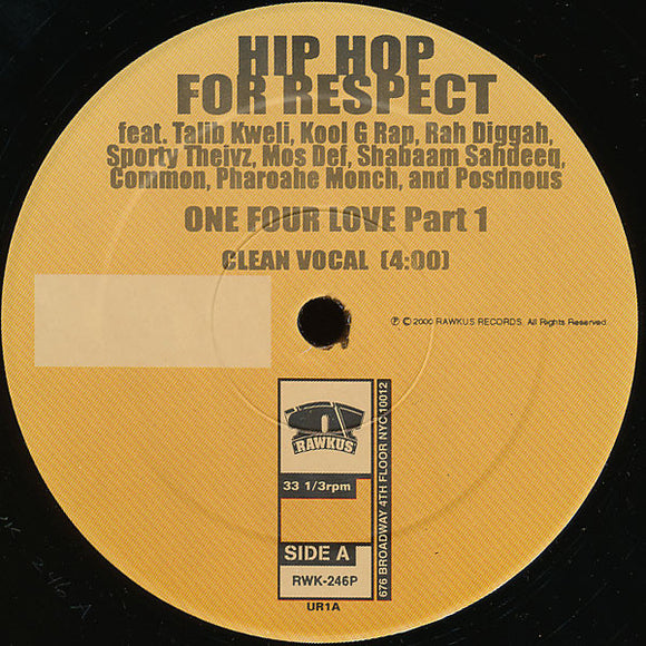 Hip Hop For Respect - Hip-Hop For Respect (One Four Love-Part I) (12