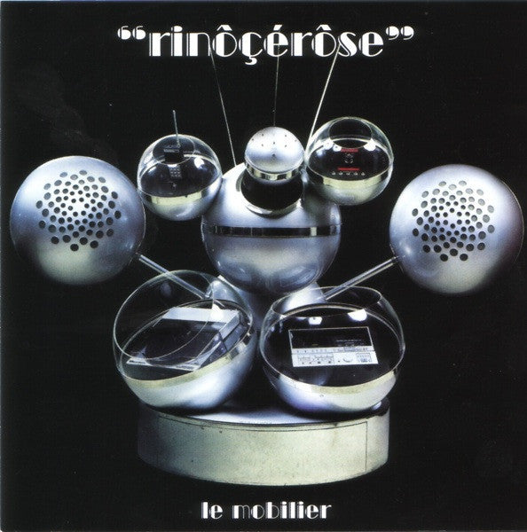 Rinôçérôse - Le Mobilier (12")