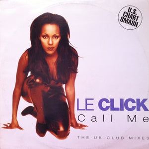 Le Click - Call Me (12")