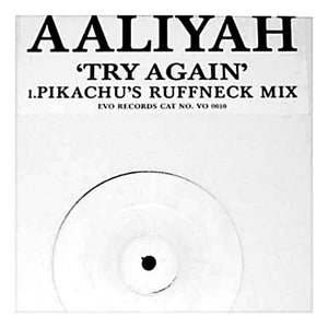 Aaliyah - Try Again (Pikachu's Ruffneck Mix) (12", S/Sided, Unofficial, W/Lbl, Sti)