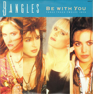 Bangles - Be With You (12", Single)