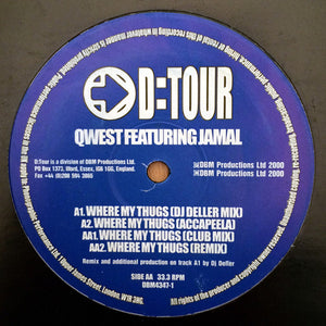 Qwest Featuring Jamal (2) - Where My Thugs At? (12")