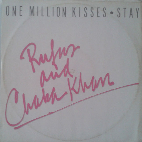 Rufus & Chaka Khan - One Million Kisses / Stay (12