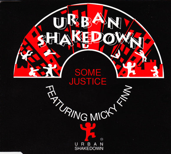 Urban Shakedown Featuring Micky Finn - Some Justice (CD, Single)