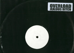 Overload (2) - Jealous Bitch / Safe Sex (12", W/Lbl)