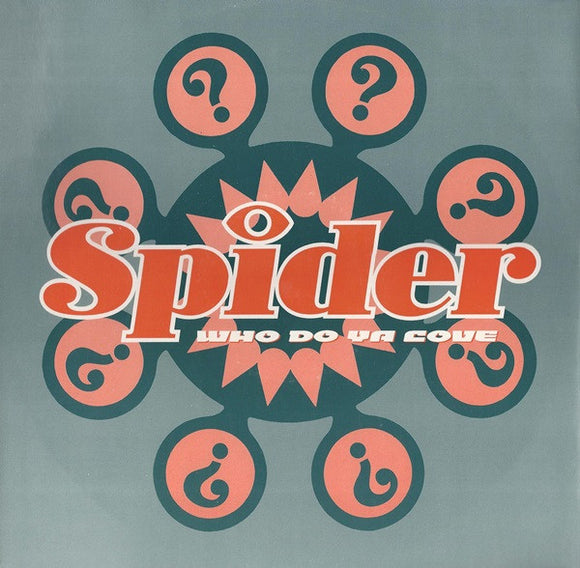 Spider (4) - Who Do Ya Love (12
