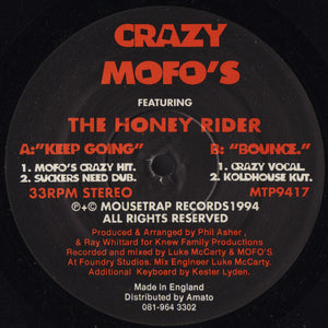 Crazy Mofo's Featuring The Honey Rider - Keep Going (12")