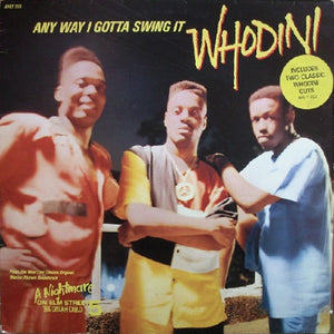 Whodini - Any Way I Gotta Swing It (12", Single)