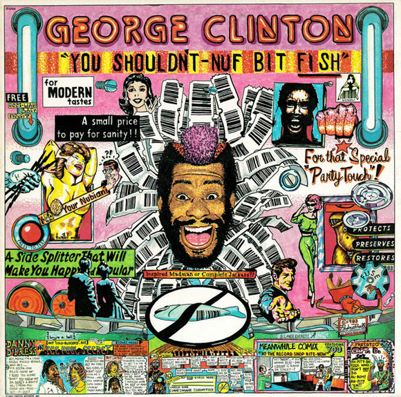 George Clinton - You Shouldn't-Nuf Bit Fish (LP, Album)