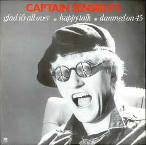Captain Sensible - Glad It's All Over / Happy Talk / Damned On 45 (12")