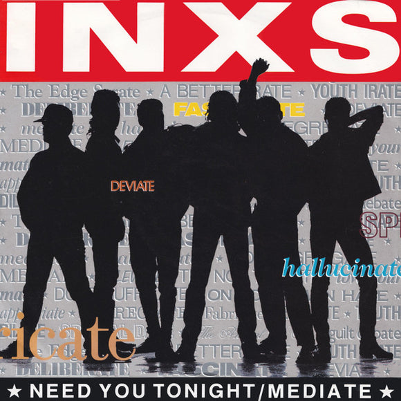 INXS - Need You Tonight / Mediate (12