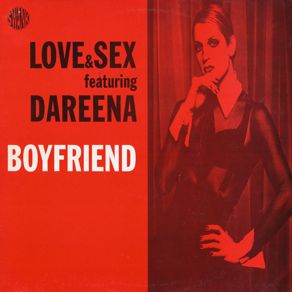 Love & Sex Featuring Dareena - Boyfriend (12")