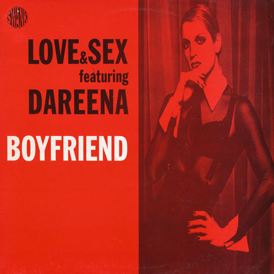 Love & Sex Featuring Dareena - Boyfriend (12")