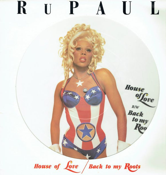Rupaul - House Of Love / Back To My Roots (12