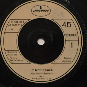 10 cc* - I'm Not In Love (7", Single, Ger)