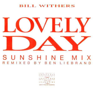 Bill Withers - Lovely Day (Sunshine Mix) (12", Single)